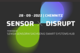 Sensor Disrupt 2022 am 28. September in Chemnitz